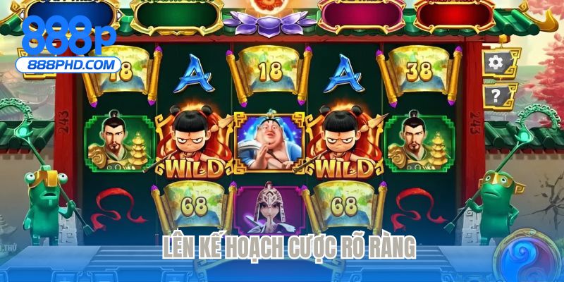 Lên kế hoạch cược rõ ràng